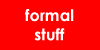 formal stuff